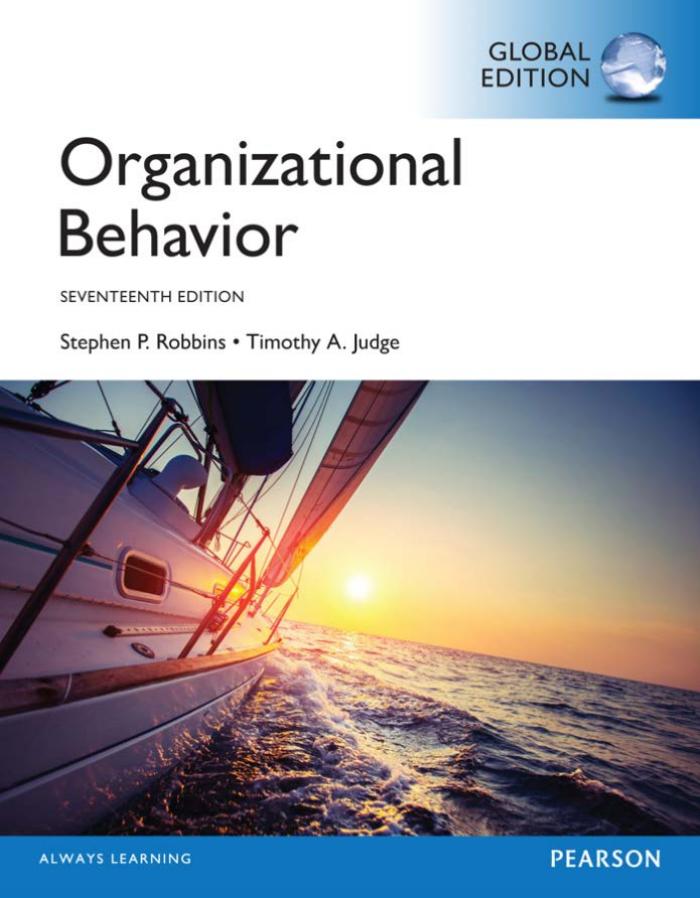 Essentials of Organizational Behavior, Global Edition