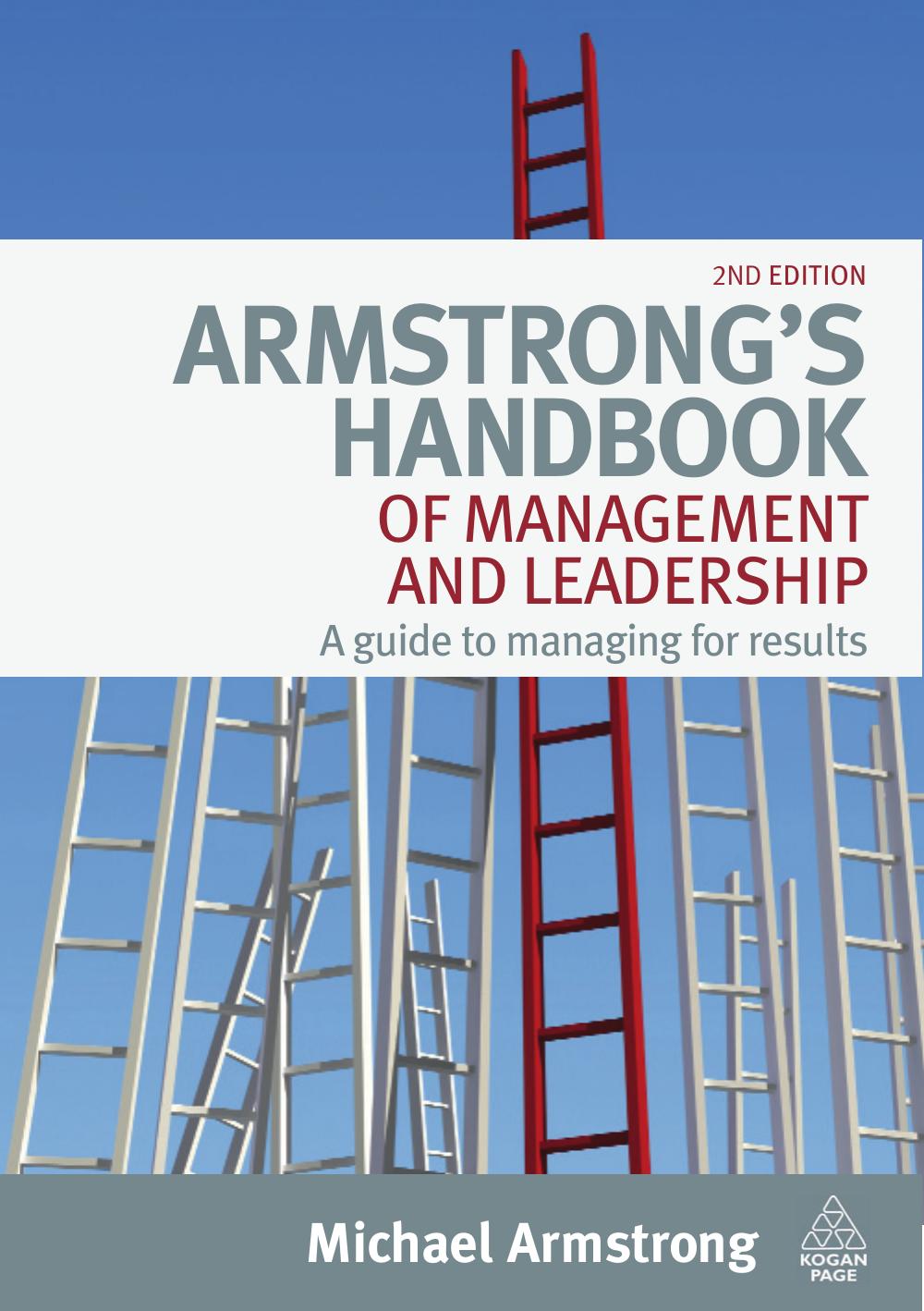 Armstrong’s Handbook of Management and Leadership: A Guide to Managing for Results