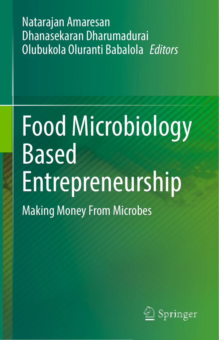 Food Microbiology Based Entrepreneurship: Making Money From Microbes