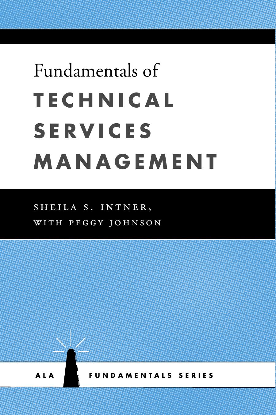 Fundamentals of Technical Services Management