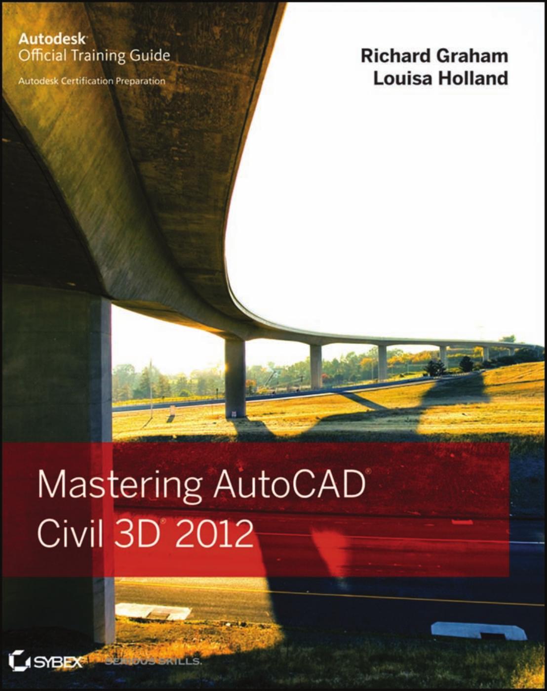 Mastering AutoCAD Civil 3D 2012