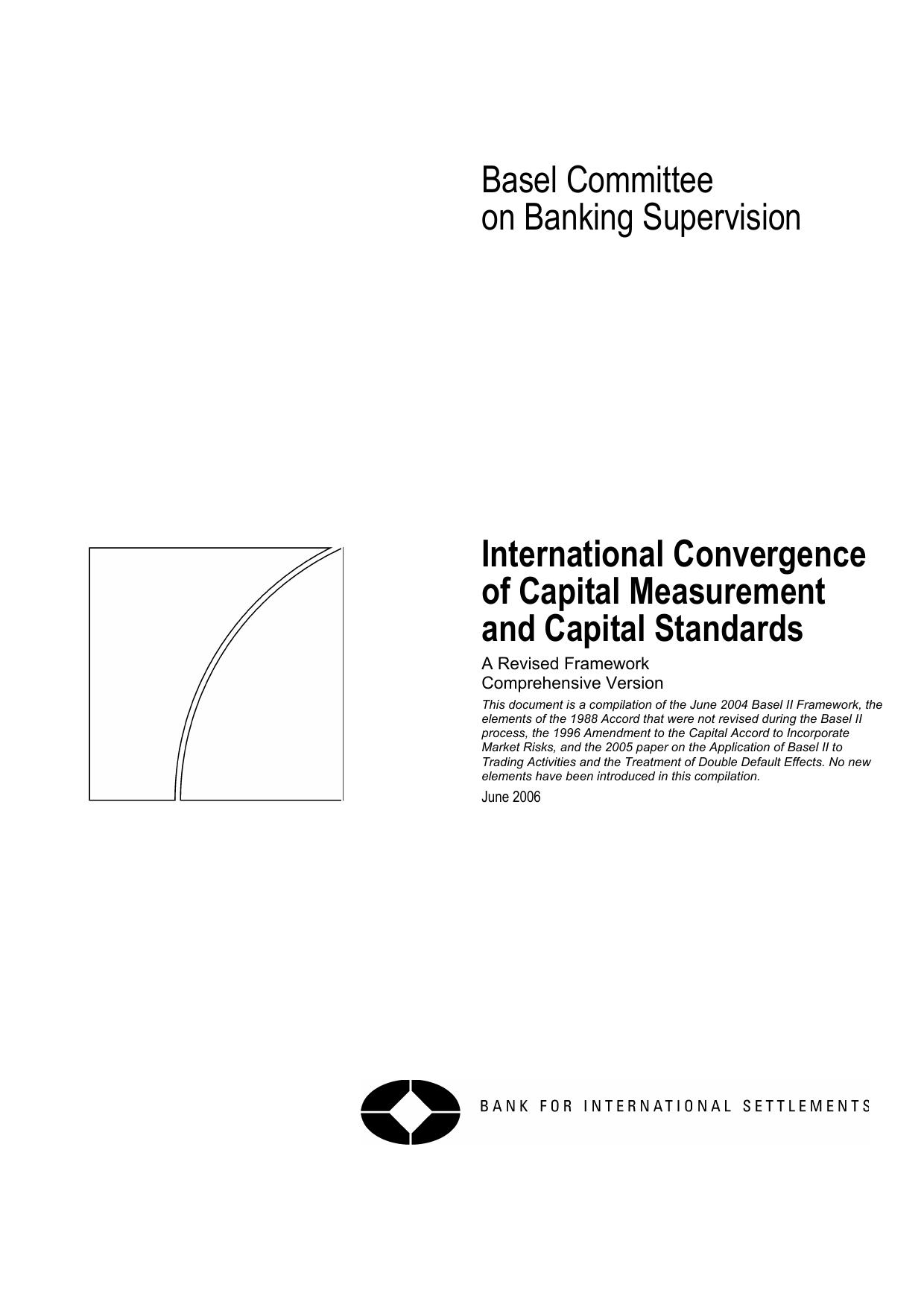 International Convergence of Capital Measurement and Capital Standards