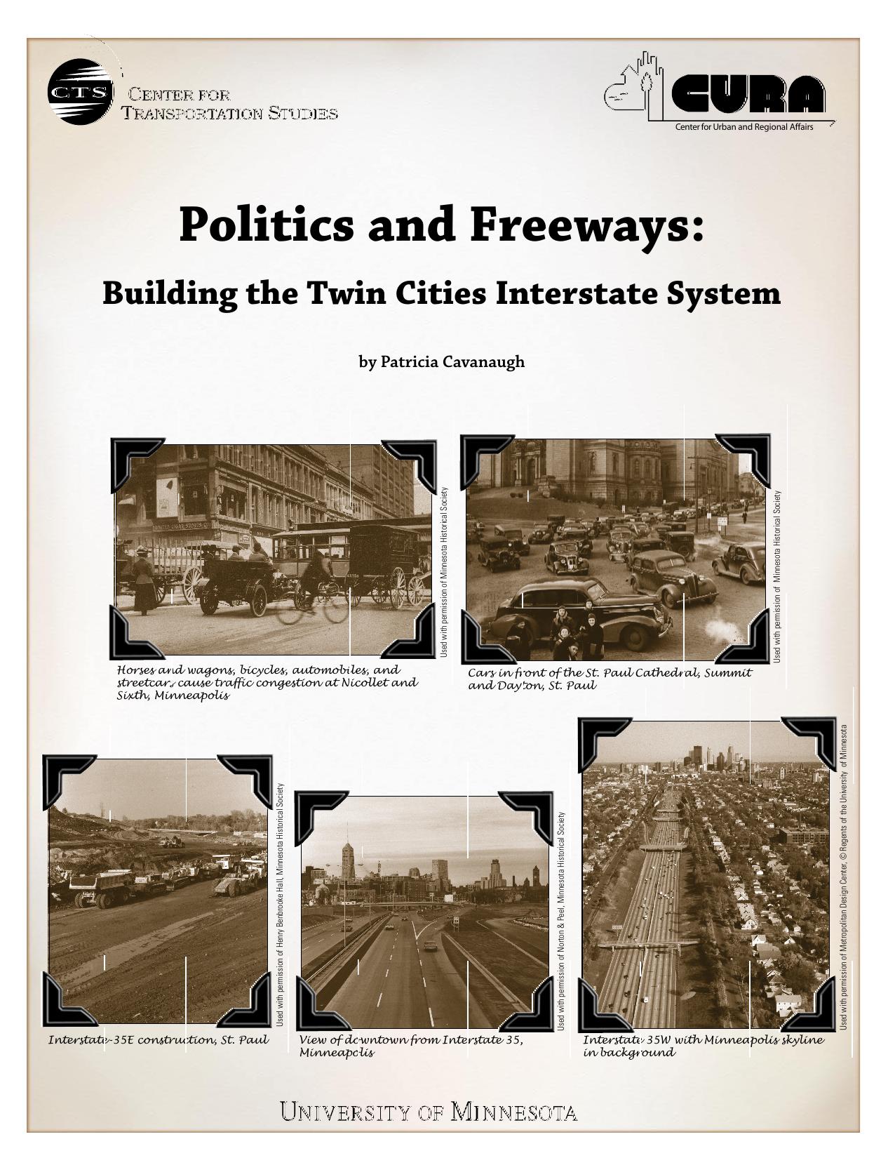 Politics and Freeways: Building the Twin Cities Interstate System