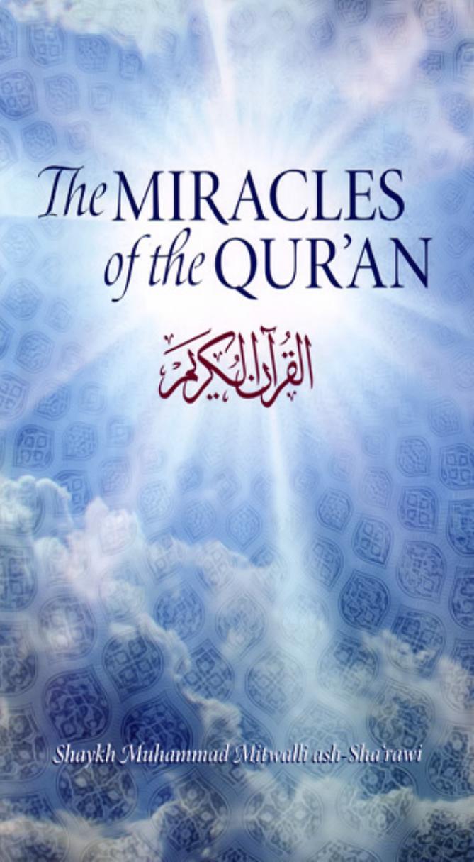 The miracles of the Quran
