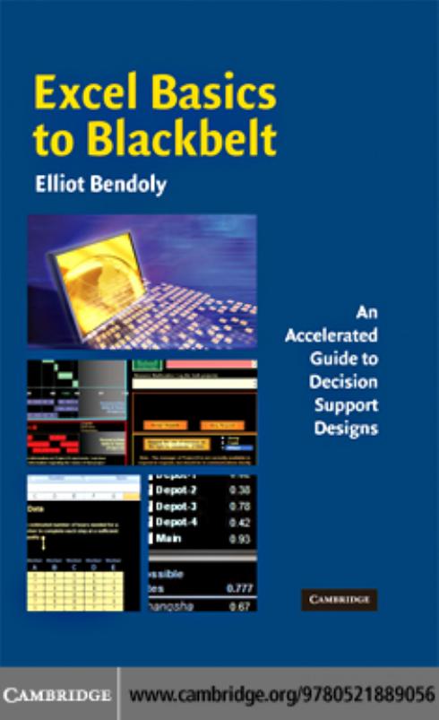 EXCEL BASICS TO BLACKBELT: An Accelerated Guide to Decision Support Designs