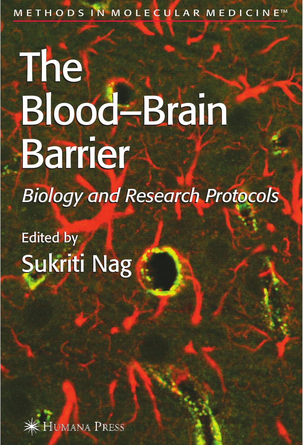 The Blood-Brain Barrier: Biology and Research Protocols