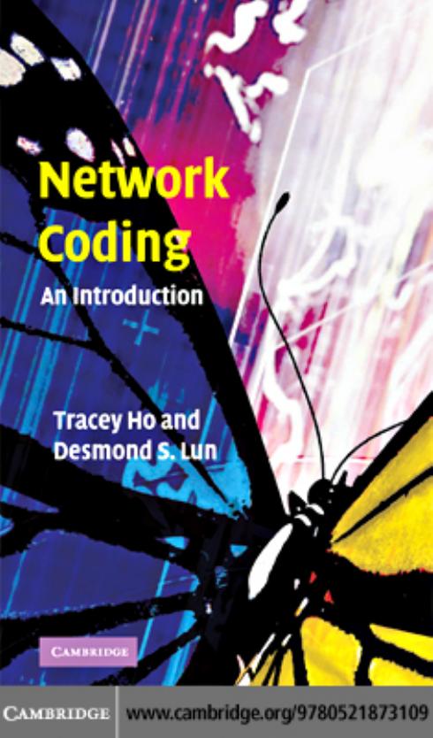 NETWORK CODING: An Introduction