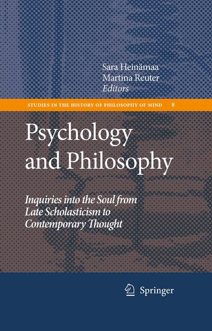 Psychology and Philosophy: Inquiries into the Soul from Late Scholasticism to Contemporary Thought (Studies in the History of Philosophy of Mind)