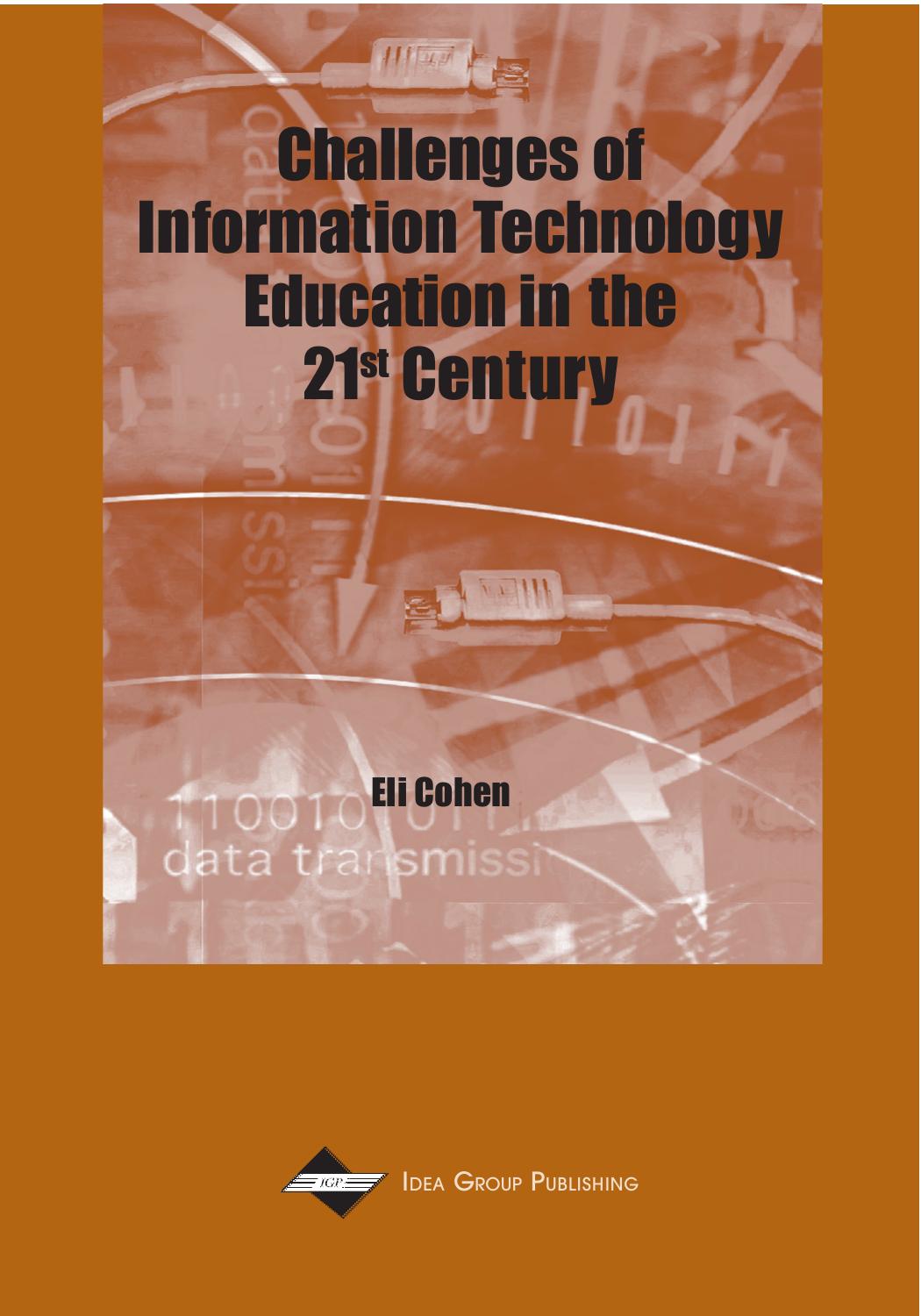 Challenges of Information Technology Education in the 21st Century