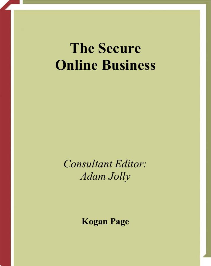 The Secure Online Business: E‑Commerce, IT Functionality & Business Continuity
