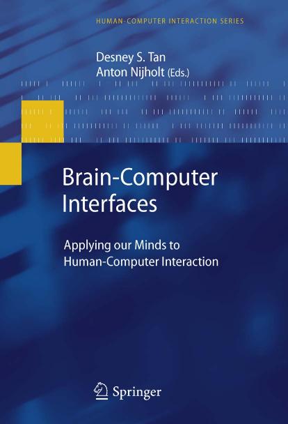 Brain-Computer Interfaces: Applying Our Minds to Human-Computer Interaction