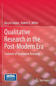 Qualitative Research in the Post-Modern Era: Contexts of Qualitative Research