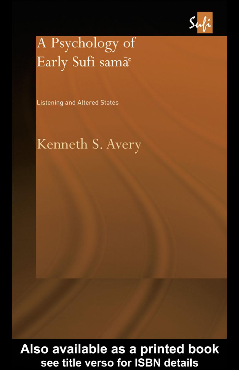 A Psychology of Early Sufi Sama: Listening and Altered States