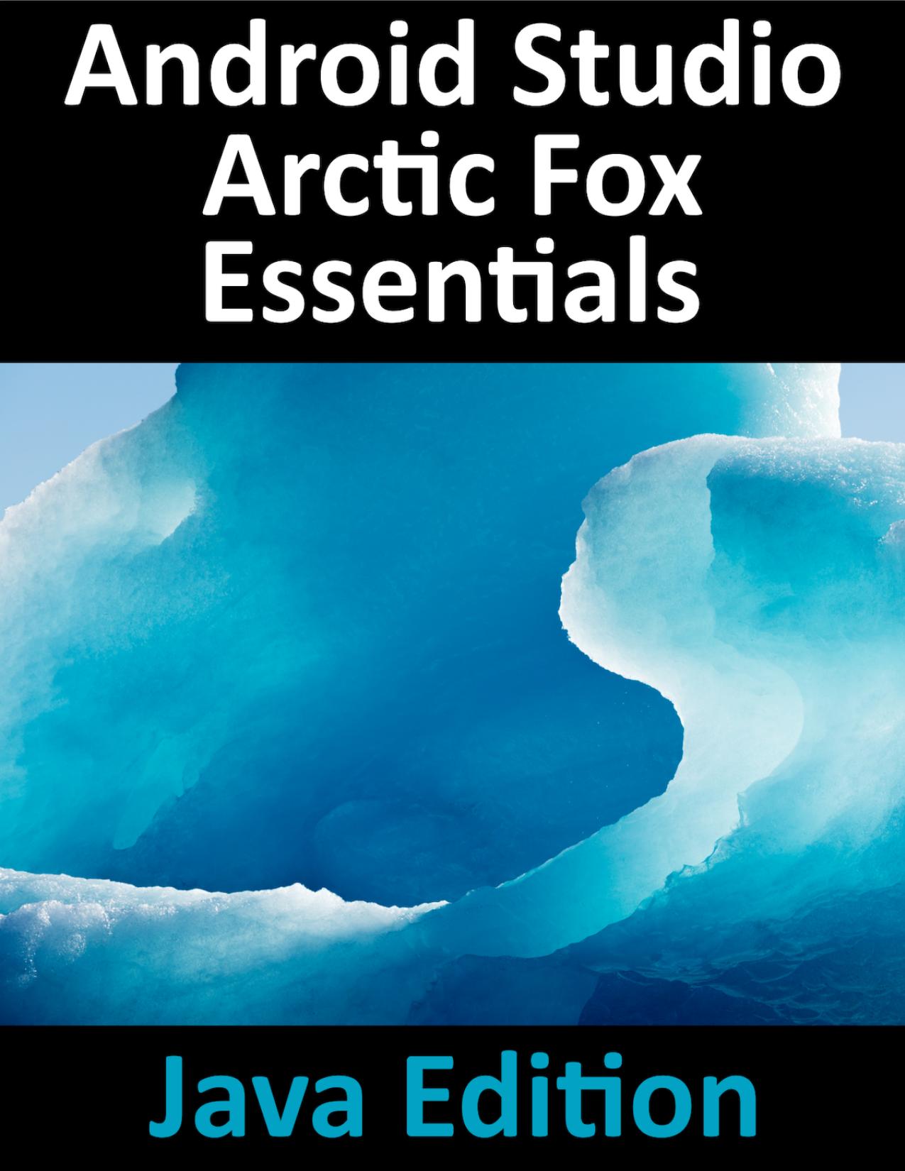 Android Studio Arctic Fox Essentials