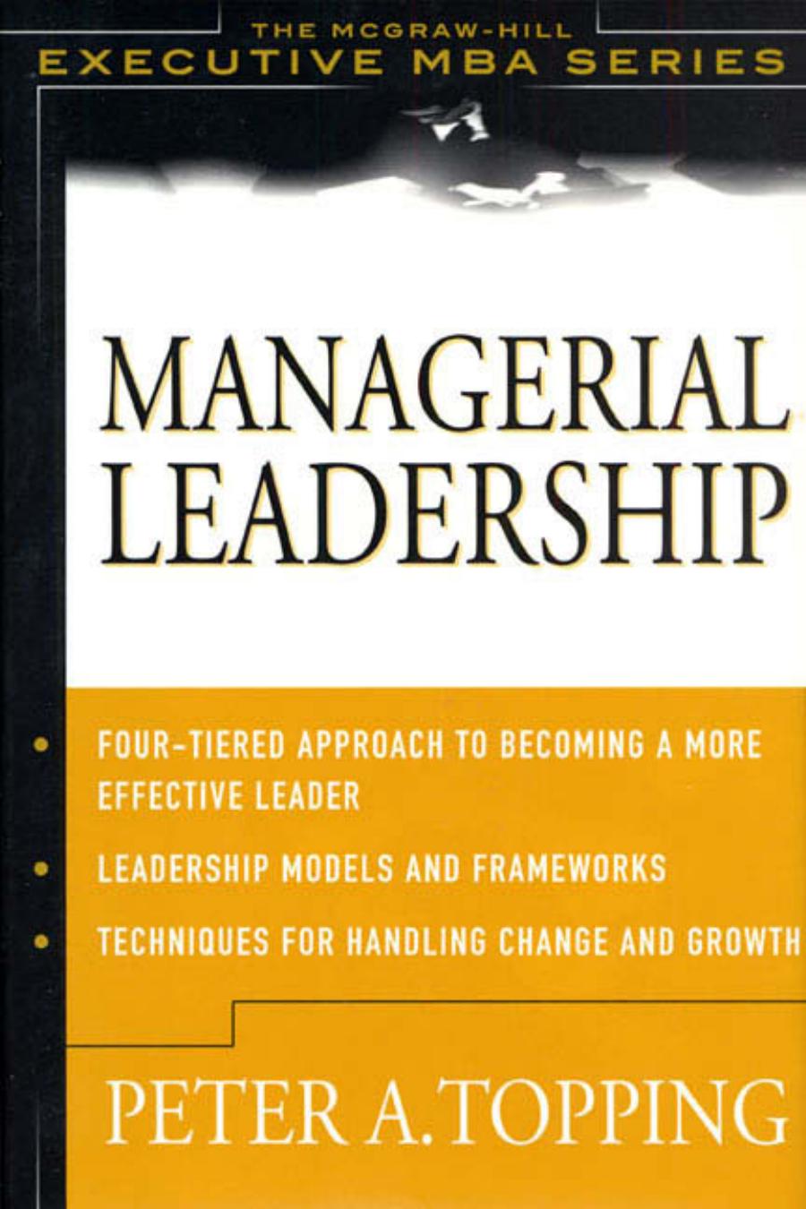 [Mcgraw-Hill, eMBA] Managerial Leadership, 2002