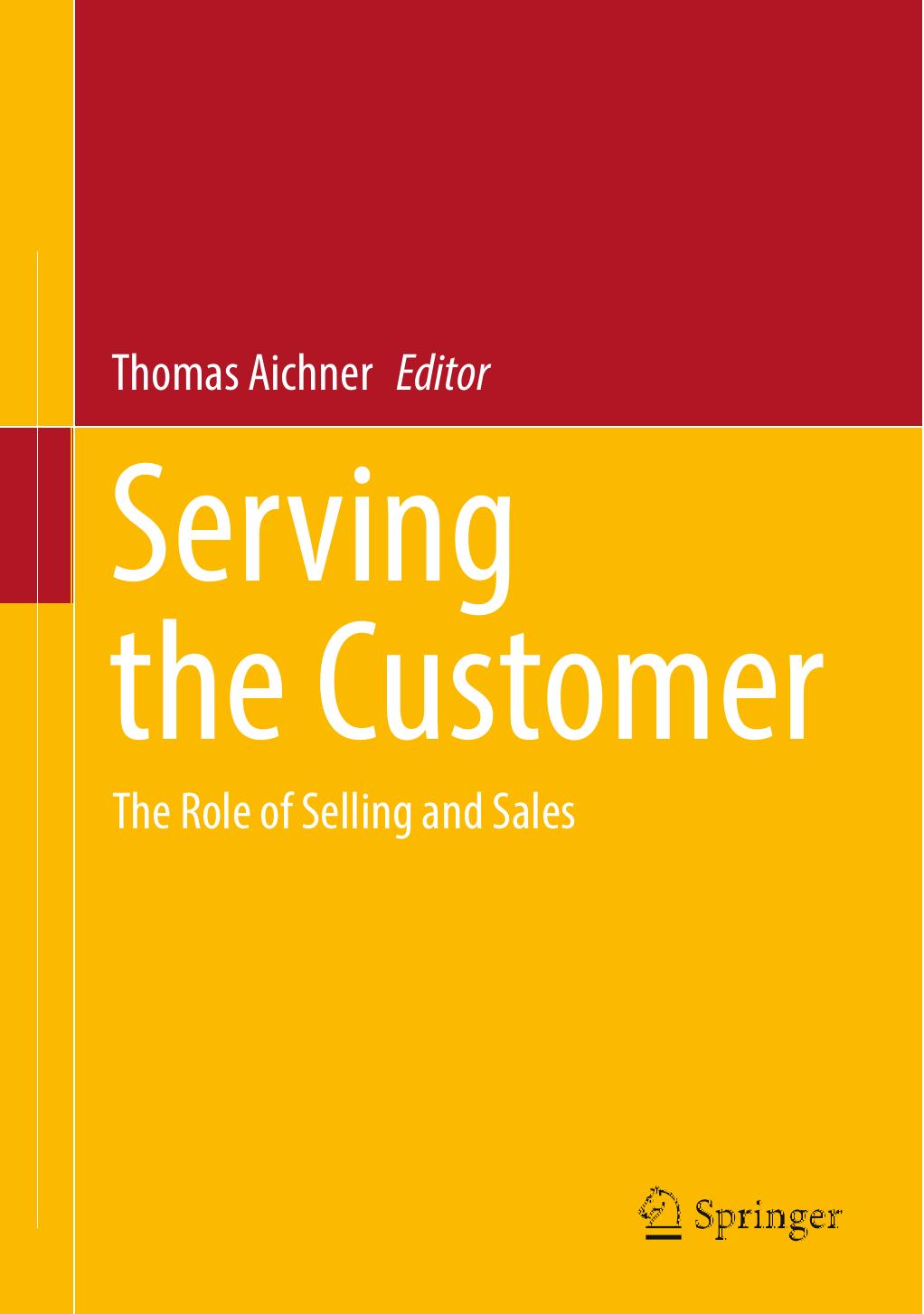 Serving the Customer: The Role of Selling and Sales