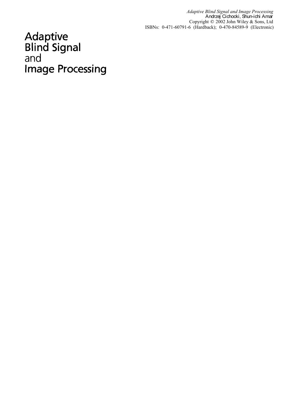 Adaptive Blind Signal and Image Processing: Learning Algorithms and Applications