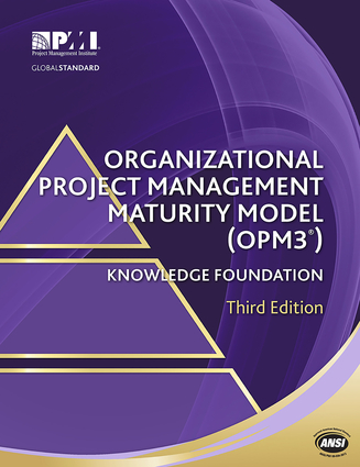 Organizational Project Management Maturity Model (OPM3)