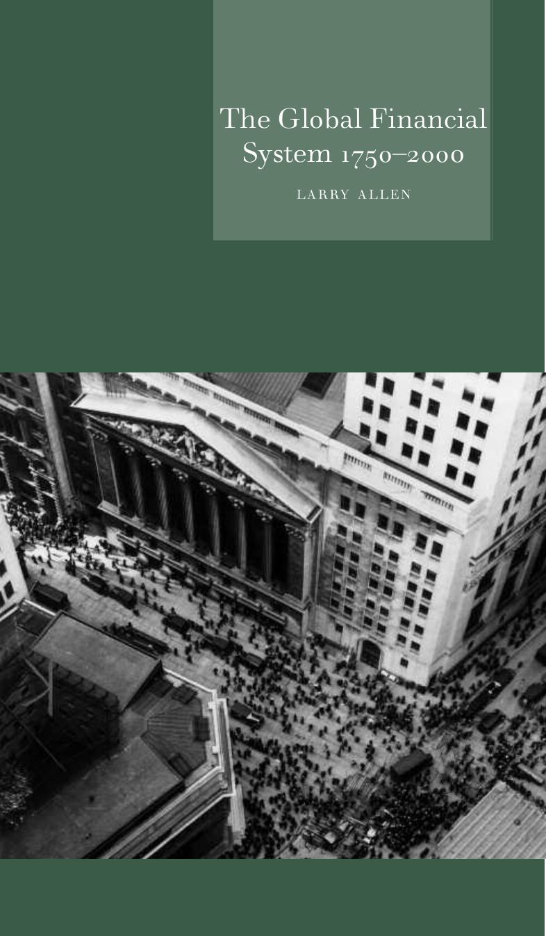 The Global Financial System 1750-2000