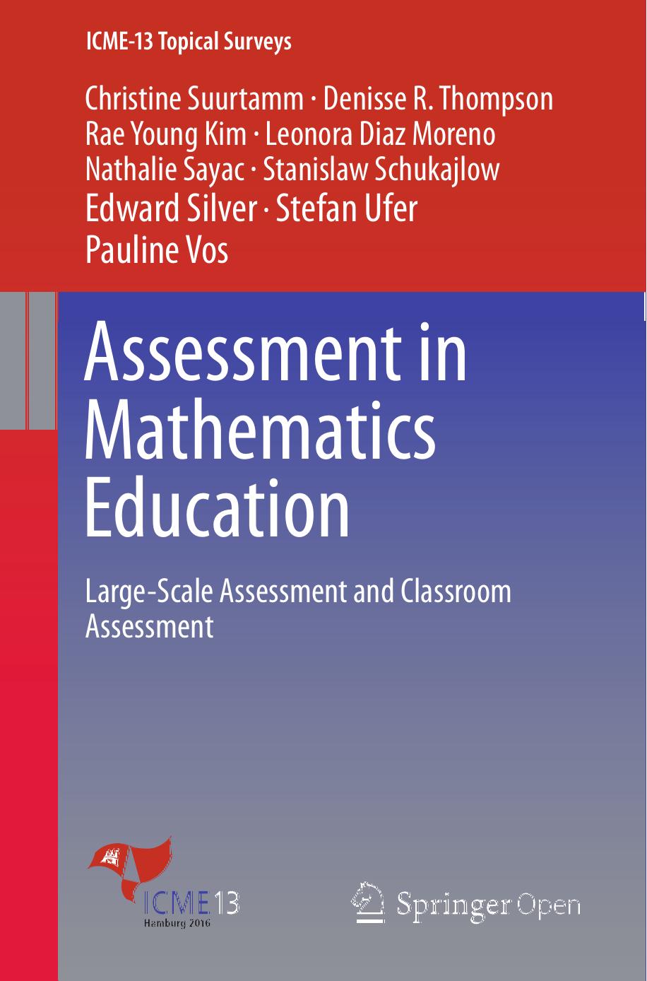 Assessment in Mathematics Education: Large-Scale Assessment and Classroom Assessment
