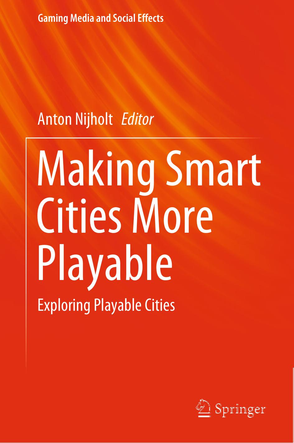Making Smart Cities More Playable: Exploring Playable Cities