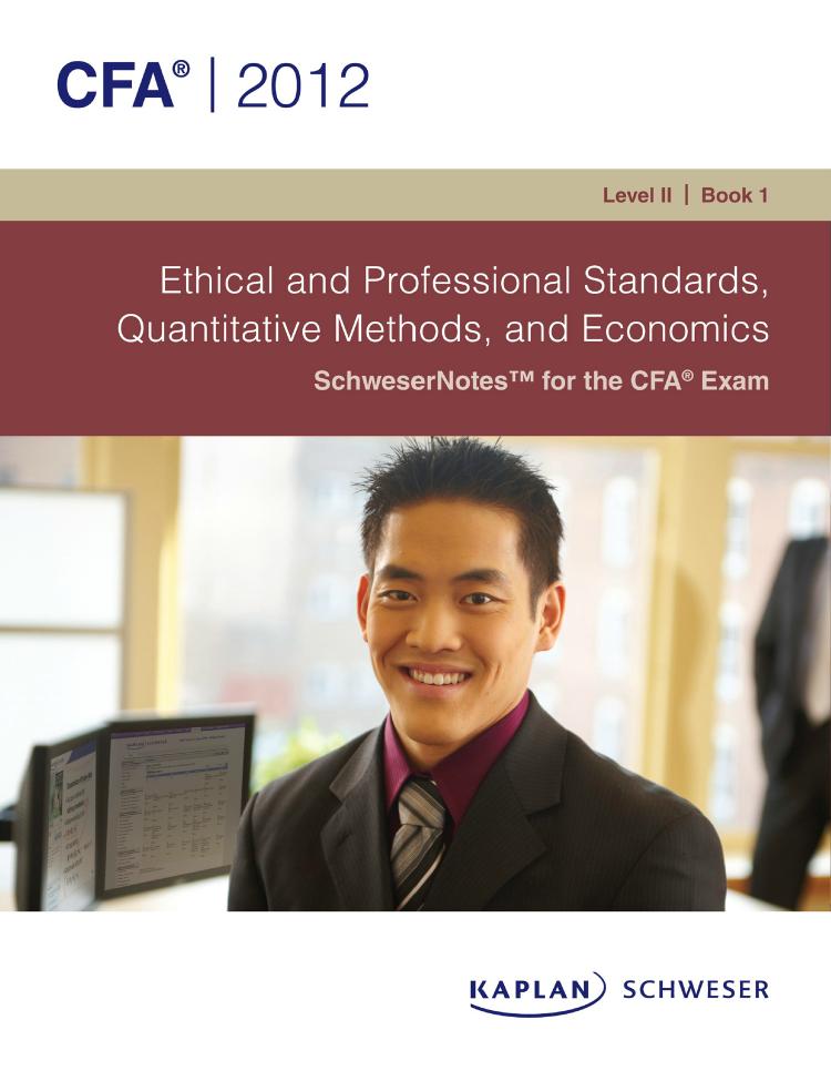 Ethical and Professional Standards, Quantitative Methods, and Economics 0