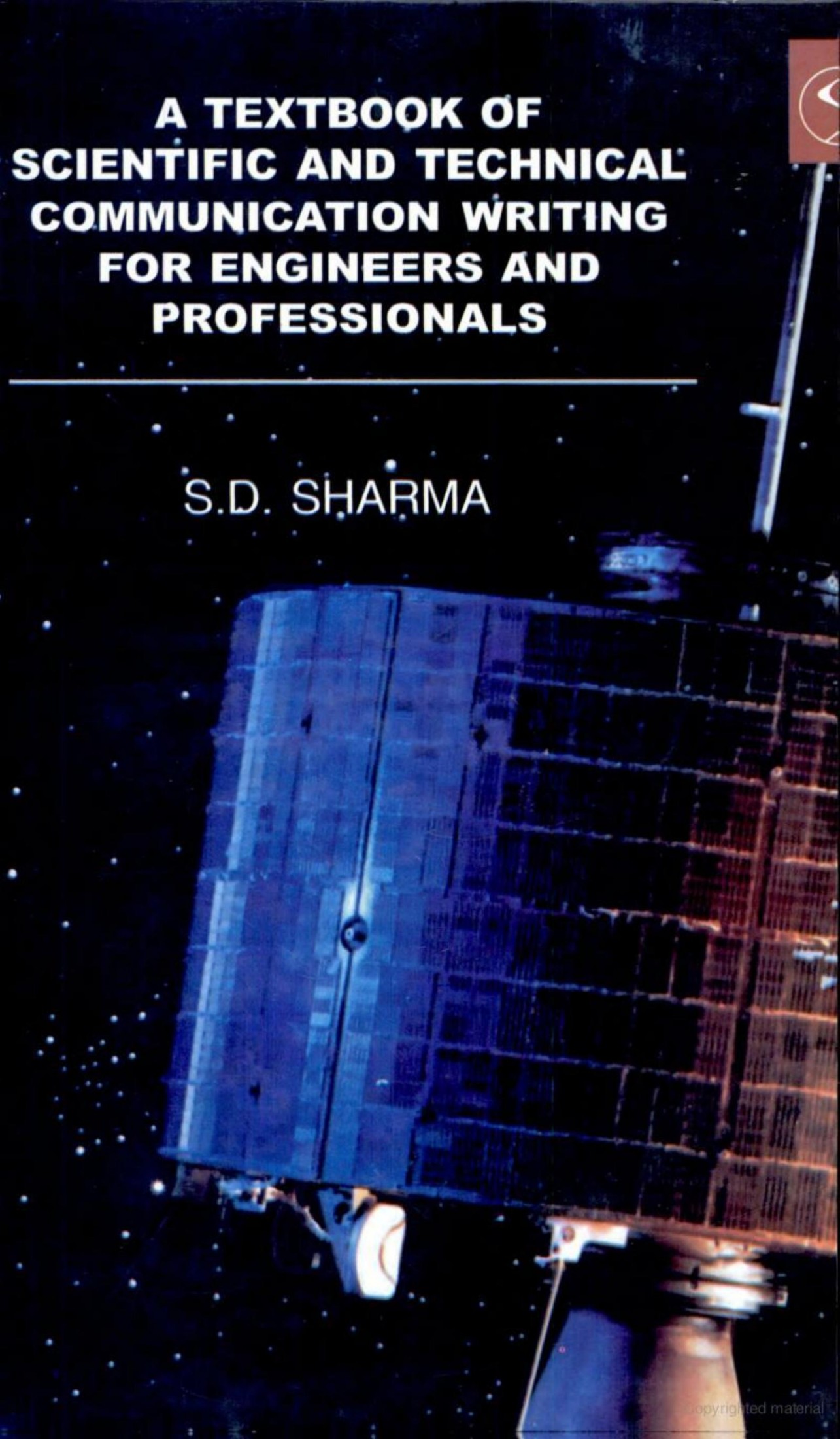 A Text Book of Scientific and Technical Communication Writing for Engineers and Professionals