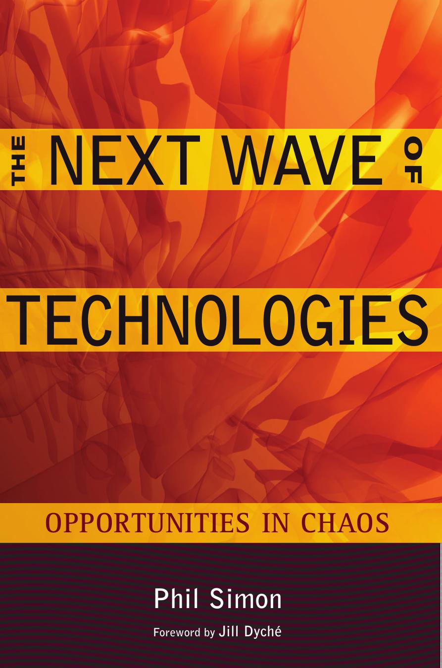 The Next Wave of Technologies: Opportunities from Chaos