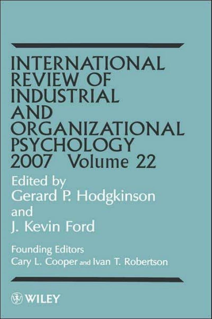 International Review of Industrial and Organizational Psychology, 2007 (International Review of Industrial and Organizational Psychology)