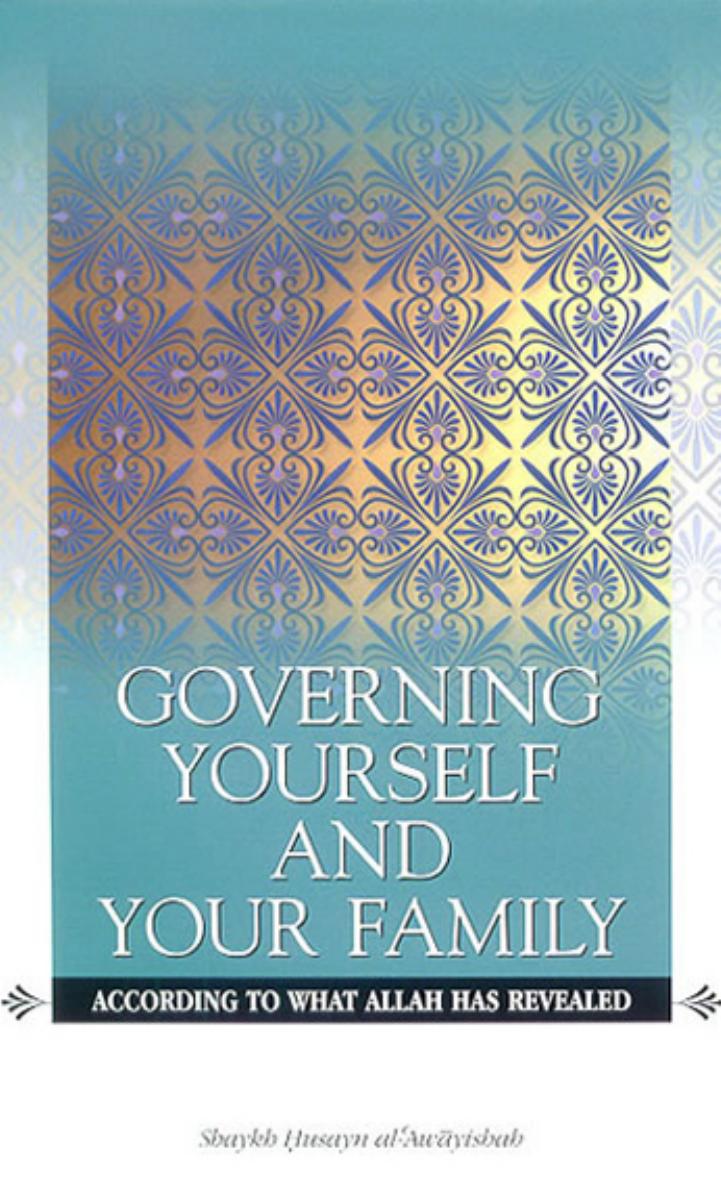 Governing Yourself And Your Family