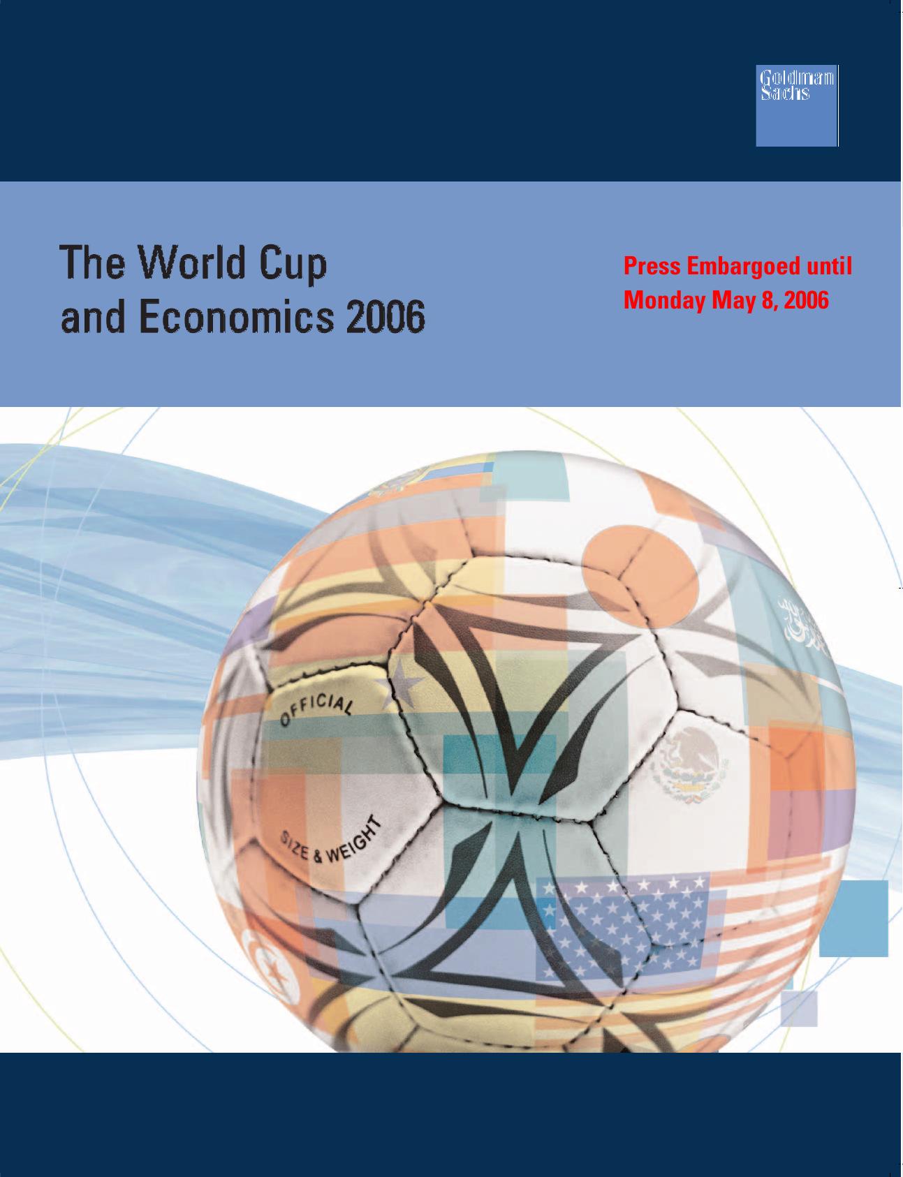 Goldman Sachs: The World and Economics