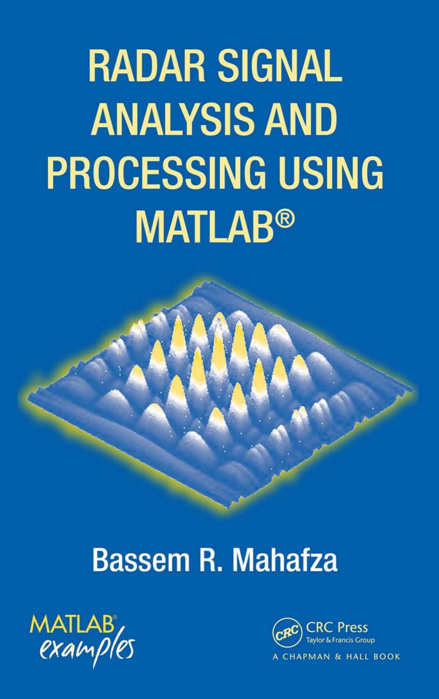Radar Signal Analysis and Processing Using MATLAB