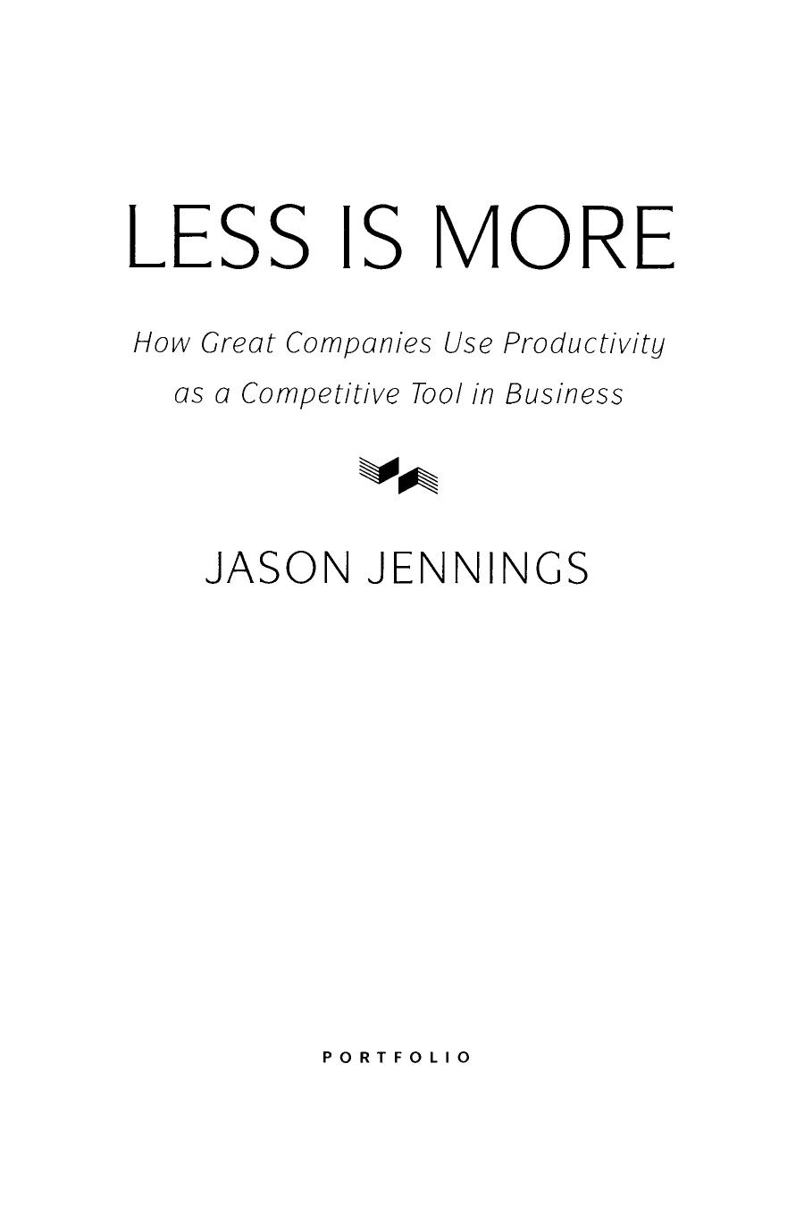 Less Is More