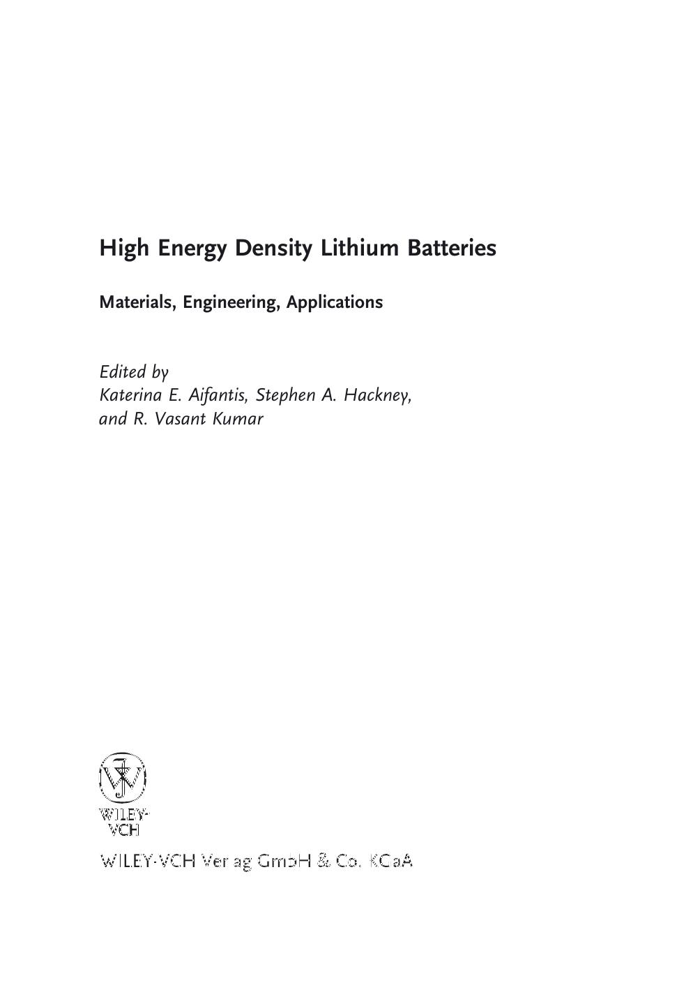 High Energy Density Lithium Batteries: Materials, Engineering, Applications