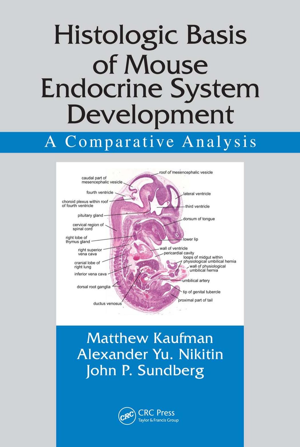 Histologic Basis of Mouse Endocrine System Development