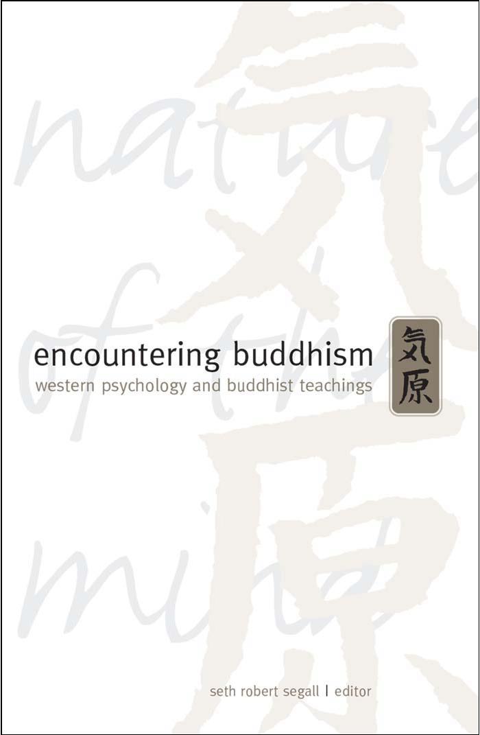 Encountering Buddhism : Western Psychology and Buddhist Teachings
