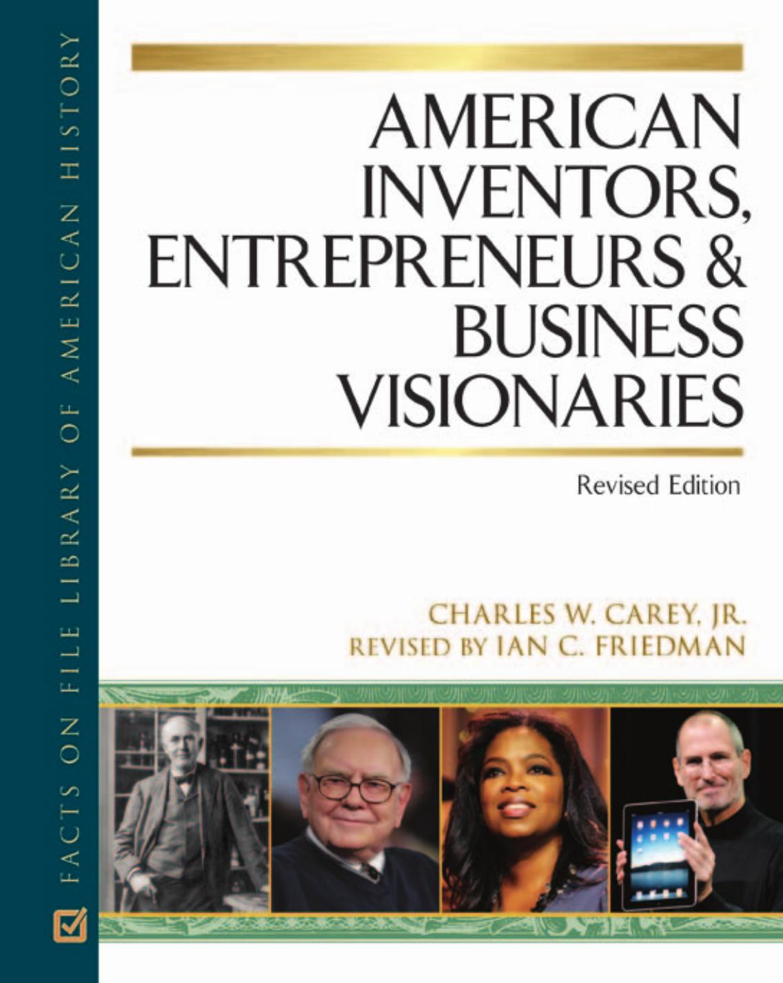 American Inventors, Entrepreneurs, and Business Visionaries (American Biographies)