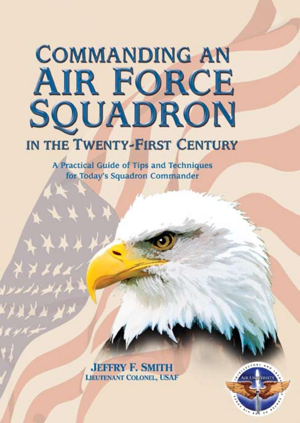 Commanding an Air Force Squadron in Twenty-First Century