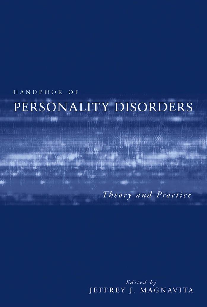 Handbook of Personality Disorders: Theory and Practice