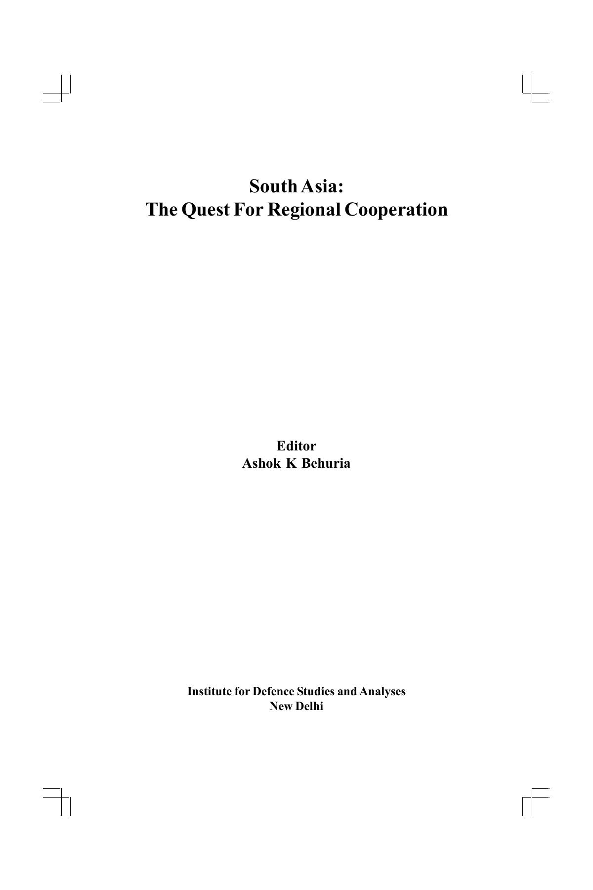 South Asia: The Quest For Regional Cooperation