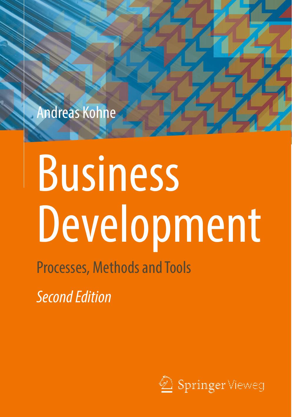 Business Development: 7 Easy Steps to Master Growth Hacking, Lead Generation, Sales Funnels, Traffic & Viral Marketing
