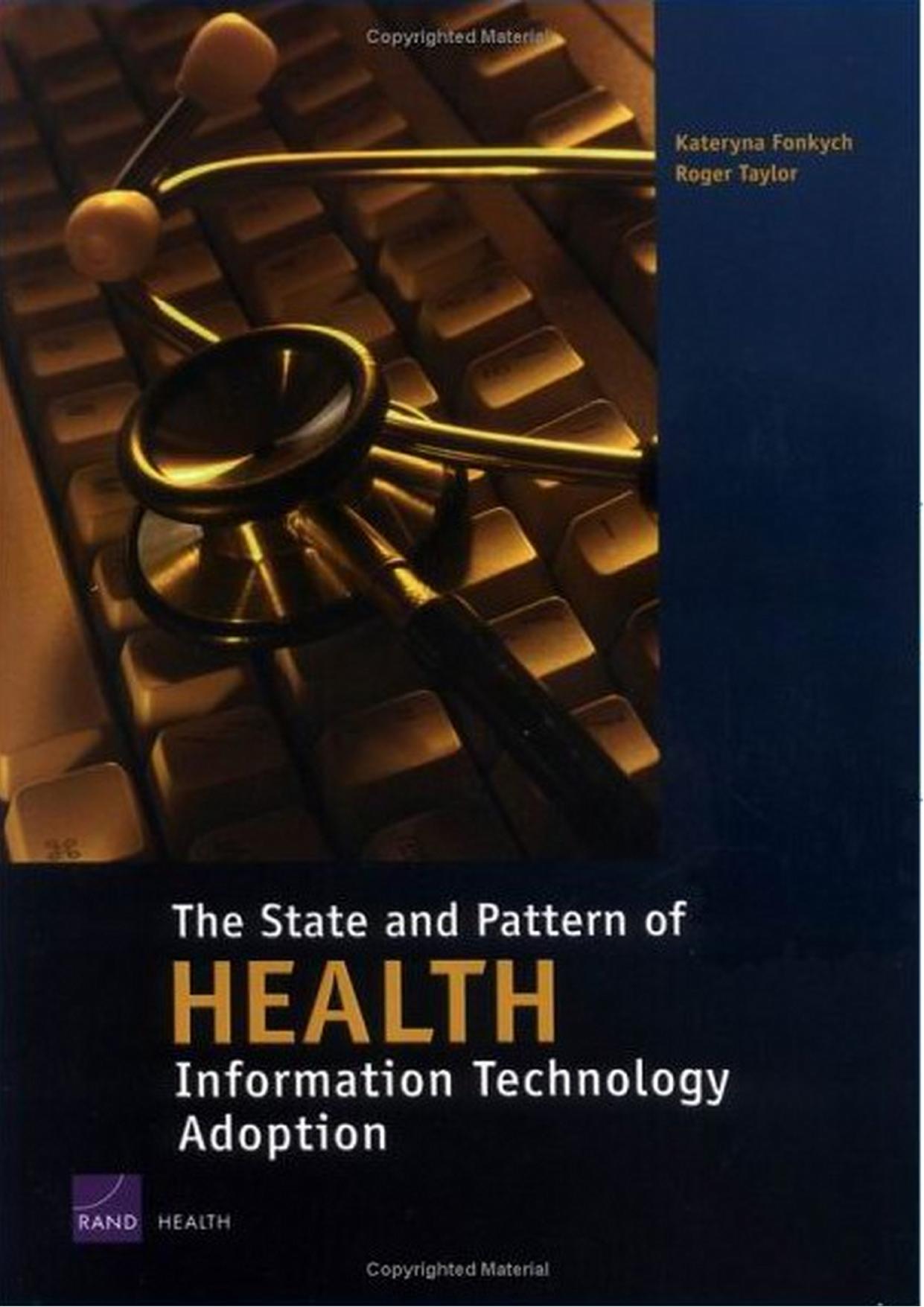 The State and Pattern of Health Information Technology Adoption