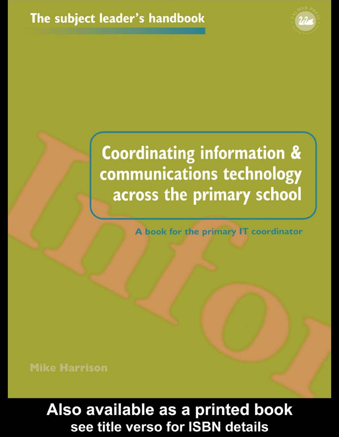Coordinating information and communications technology across the primary school