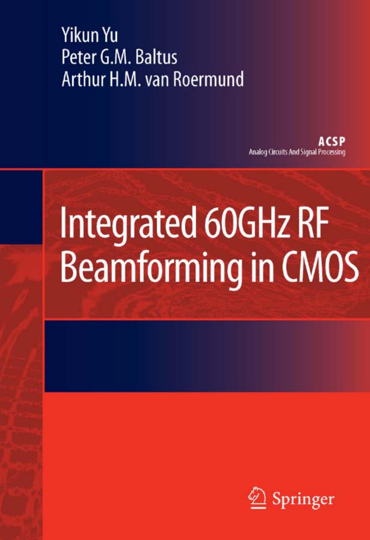 Integrated 60GHz RF Beamforming in CMOS (Analog Circuits and Signal Processing, 1)