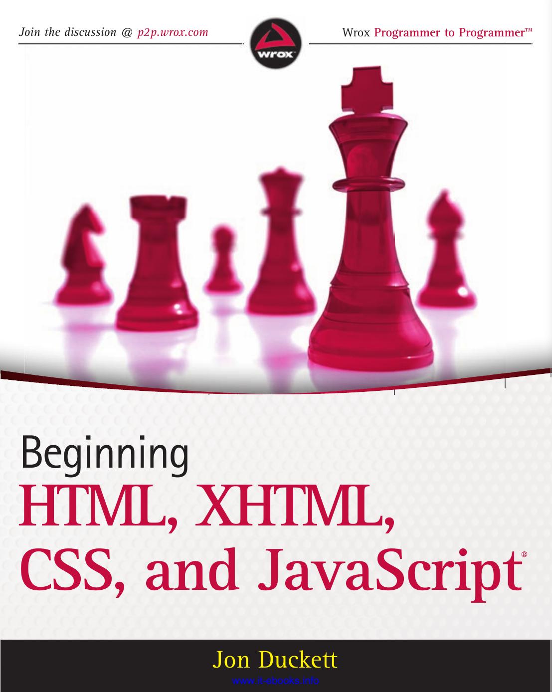 Beginning HTML, XHTML, CSS and JavaScript