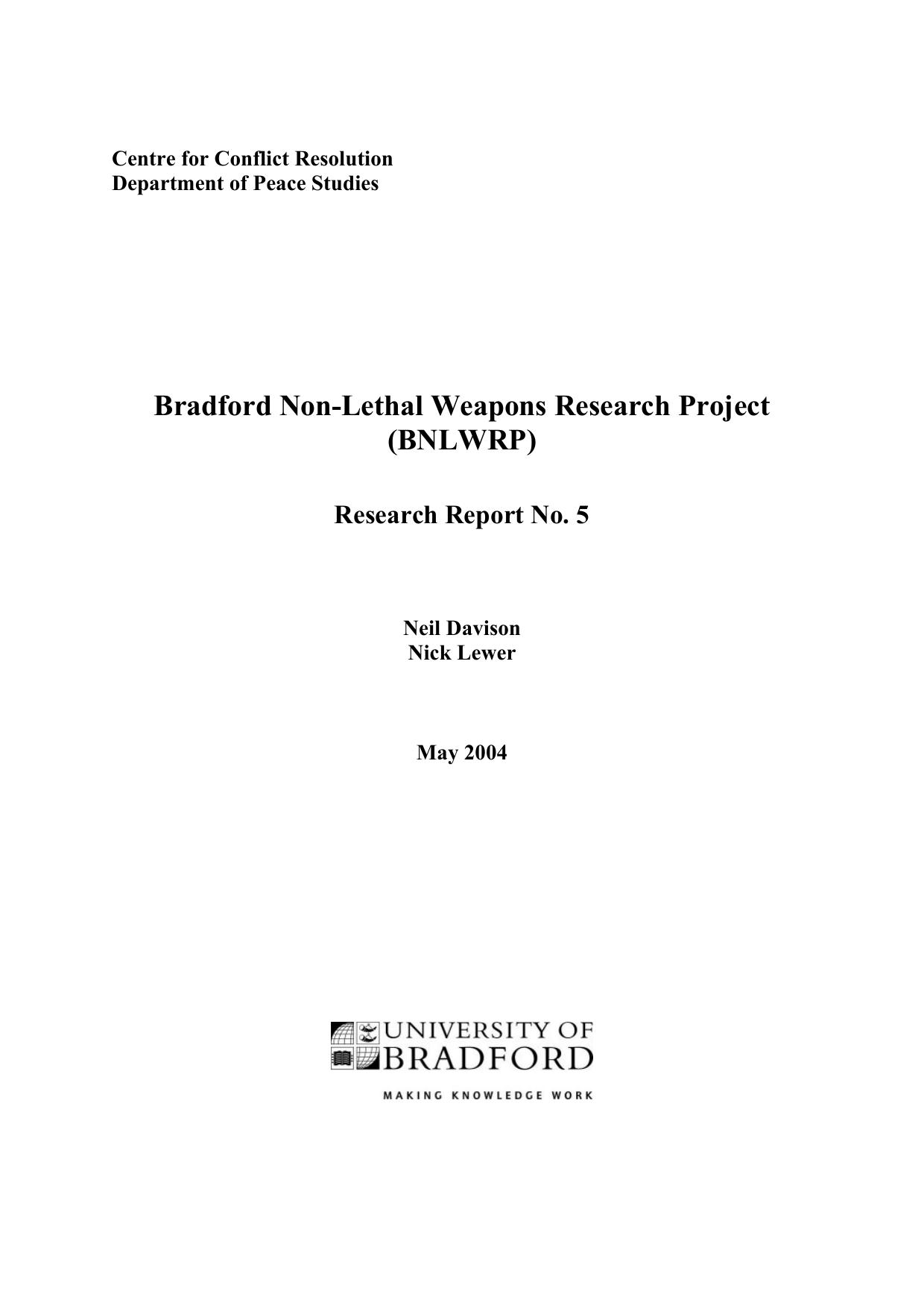 Bradford Non-Lethal Weapons Research Project (BNLWRP) - Research Report 5 (May 2004)