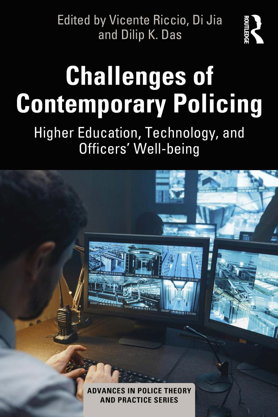 Challenges of Contemporary Policing: Higher Education, Technology, and Officers’ Well-Being