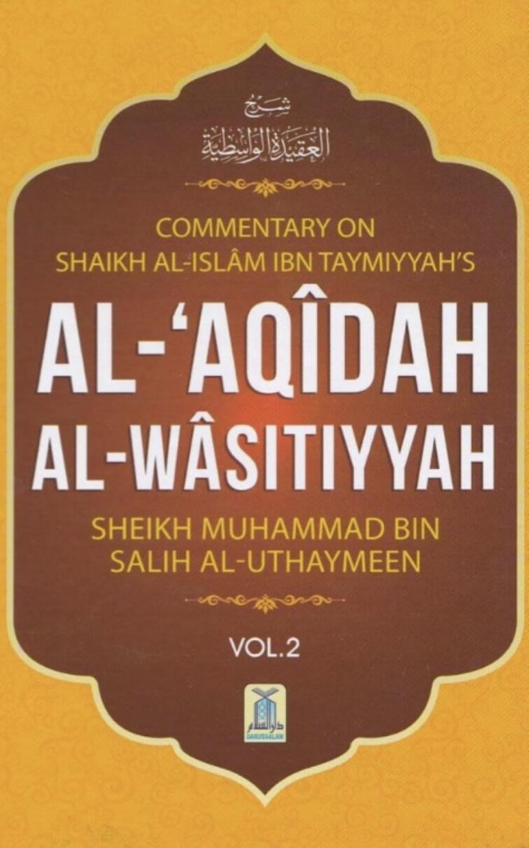 Al-'Aqidah Al-Wasitiyyah vol 2