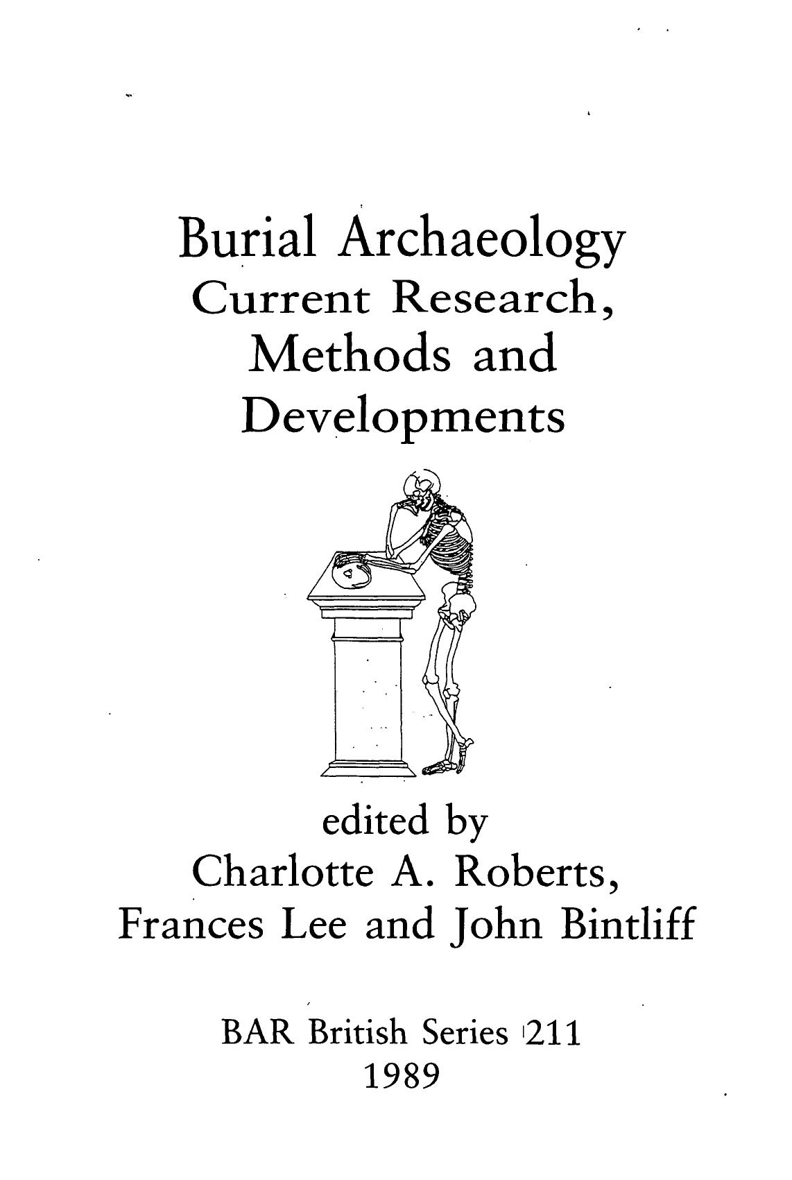 Charlotte A. Roberts, Frances Lee, and John Bintliff (eds)