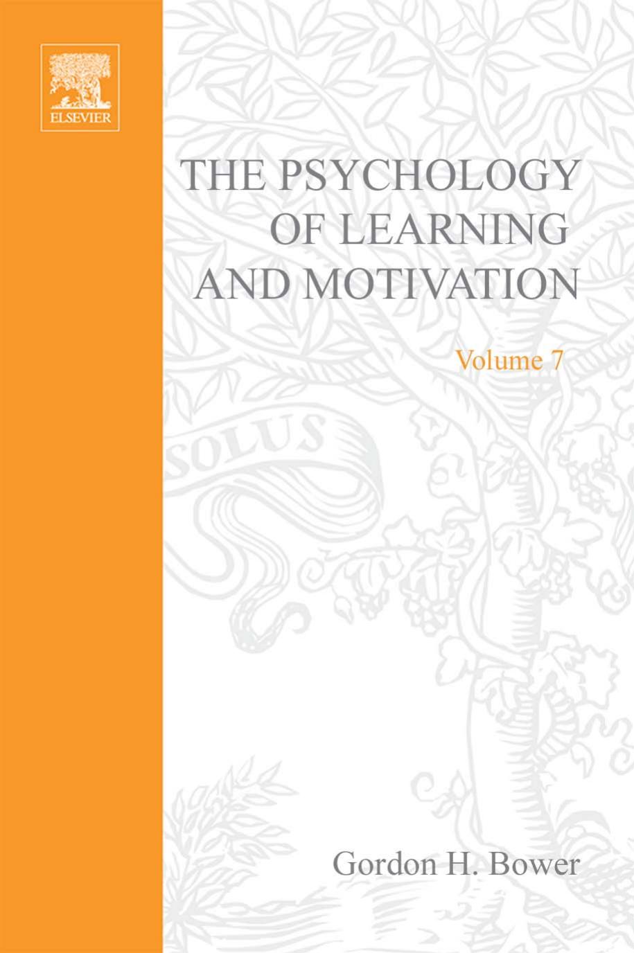 (The psychology of learning and motivation 7) Gordon H. Bower (editor)